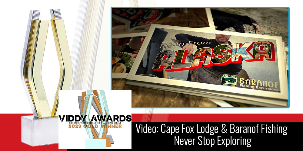 CFC Video Award for Cape Fox Lodge Baranof Fishing Video Ad