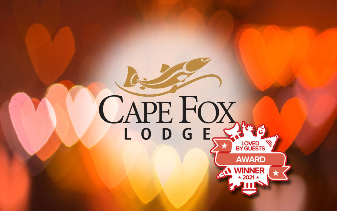 Cape Fox Lodge Feels the Love from Guests!  Hotels.com Awards Cape Fox Lodge with the Loved by Guests Award for 2021